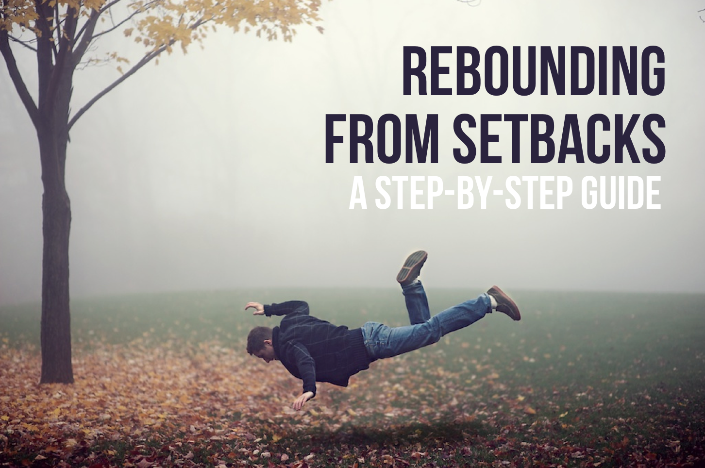 Rebounding-from-Setbacks-a-step-by-step-guide.png